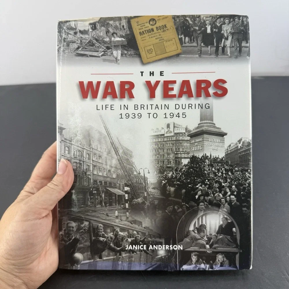 The War Years: Life in Britain During 1939-1945 by JANICE ANDERSON